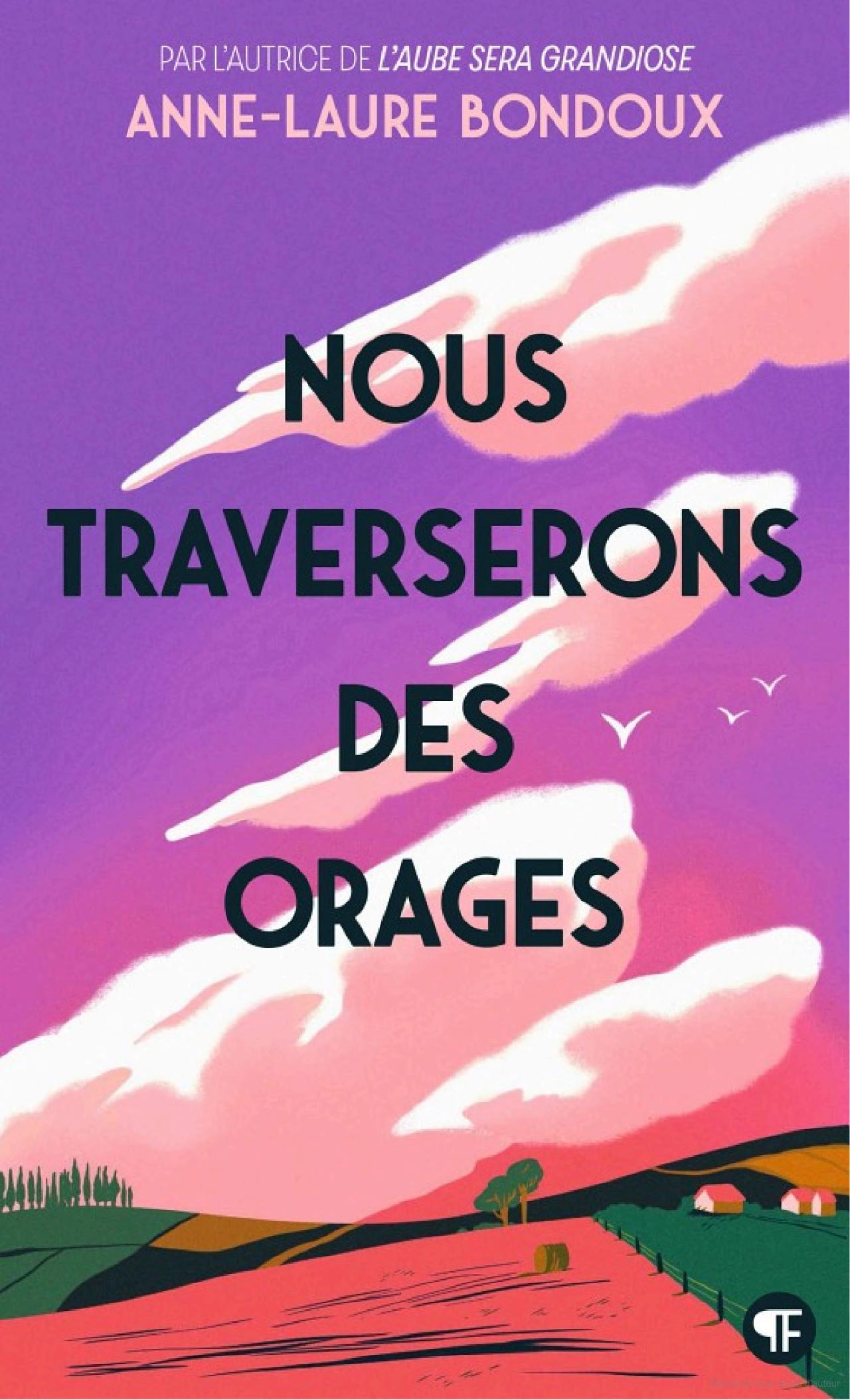 Lire la suite à propos de l’article Nous traverserons des orages – Anne Laure Bondoux